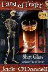 Shot Glass - Land of Fright #23