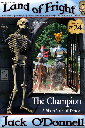 The Champion - Land of Fright #24