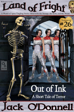 Out of Ink - Land of Fright #26