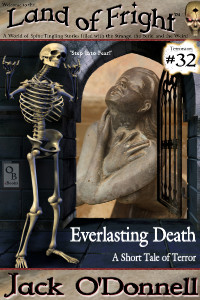 Land of Fright #32 - Everlasting Death