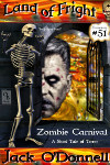 Zombie Carnival - Land of Fright horror short story #51