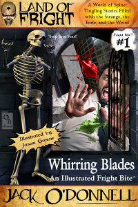 Fright Bite #1 - Whirring Blades