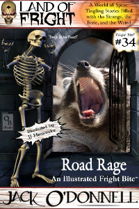 Fright Bite #34 - Road Rage