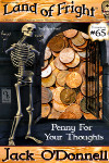 Penny For Your Thoughts - Land of Fright terrorstory #65